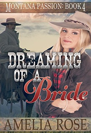Dreaming of a Bride (Montana Passion #4)