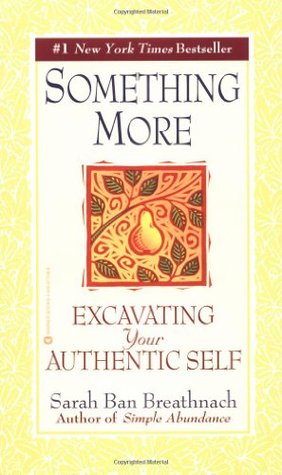 Something More: Excavating Your Authentic Self (Paperback)