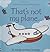 That's Not My Plane...(Usborne Touchy-Feely Books)