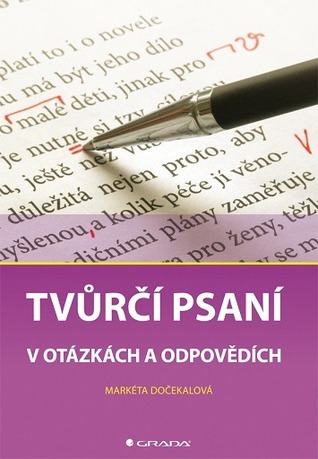 Tvůrčí psaní v otázkách a odpovědích (Paperback)