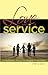 Love & Service by Dave M