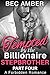 Tempted by the Billionaire Stepbrother: Part Four