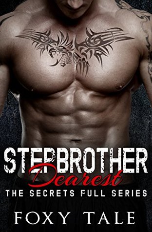 Stepbrother Dearest: The Secrets Full Series (Kindle Edition)