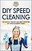 DIY Speed Cleaning by DIY Reader