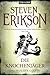Die Knochenjäger by Steven Erikson