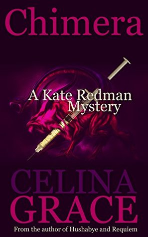 Chimera (Kate Redman Mysteries, #5)