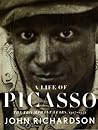 A Life of Picasso by John     Richardson