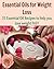 Essential Oils for Weight Loss: 35 Essential Oil Recipes to help you Lose Weight FAST: (Essential oil for beginners, essential oil recipes, essential oil diffuser)