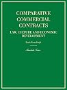 Comparative Commercial Contracts: Law, Culture and Economic Development (Hornbook Series)