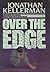 Over the Edge (Alex Delaware, #3)
