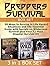 Preppers Survival Box Set: ...