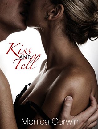 Kiss and Tell (Kindle Edition)