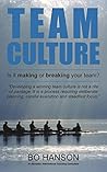 Team Culture: Is it making or breaking your team? Team Culture: Is it making or breaking your team?