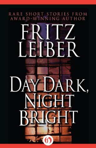 Day Dark, Night Bright: Stories (Kindle Edition)