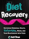 Diet Recovery: Re...