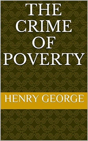 The Crime of Poverty (Kindle Edition)