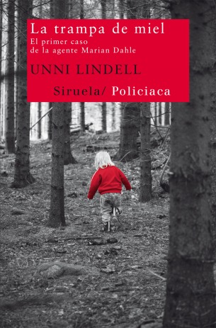 Portada de La trampa de miel, de Unni Lindell