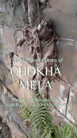 One Hundred Poems of Chokha Mela (Paperback)