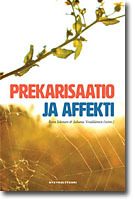 Prekarisaatio ja affekti (Paperback)