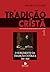 A Tradição Cristã Vol.1: Uma história do desenvolvimento da doutrina - O surgimento da tradição católica | 100 - 600