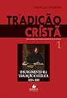 A Tradição Cristã...