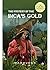 The Mystery of the Inca's Gold