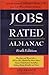 Jobs Rated Almanac: The Bes...