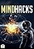 Mind Hacks: Change Your Life By Hacking Your Mind’s Superhuman Potential, Become Limitless, And Train In Mental Martial Arts (Mindfulness - Mind Science - Emotional Intelligence - Mindset)