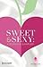 Sweet & Sexy: A Romance Sampler