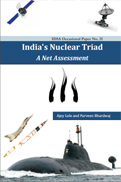 India's Nuclear Triad A Net Assessment