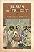 Jesus the Priest