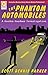 The Phantom Automobiles: A Gordon Gardner Mystery