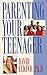 Parenting Your Teenager