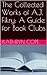The Collected Works of A.J. Fikry: A Guide for Book Clubs (The Reading Room Book Group Notes)