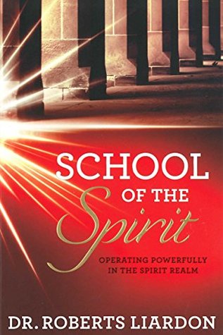 School of the Spirit: Developing the Human Spirit (Kindle Edition)