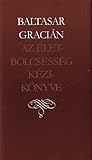 Az életbölcsesség...