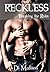 Reckless: Breaking the Rules (The Nightworld #2)