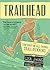 Trailhead: The Dirt on All Things Trail Running