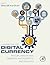 Handbook of Digital Currency: Bitcoin, Innovation, Financial Instruments, and Big Data