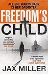Freedom's Child by Jax Miller