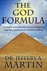 The God Formula: A simple scientifically proven blueprint that has transformed millions of lives (The Path of Freedom Series) The God Formula: A simple scientifically proven blueprint that has transformed millions of lives (The Path of Freedom Series)