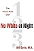 No White at Night  by Bill Gavin