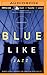 Blue Like Jazz by Donald Miller Blue Like Jazz by Donald Miller