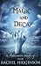 Magic and Decay