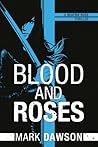 Blood and Roses
