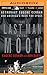 Last Man On the Moon, The by Eugene Cernan Last Man On the Moon, The by Eugene Cernan