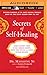 Secrets of Self-Healing
