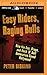 Easy Riders, Raging Bulls