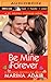 Be Mine Forever (St. Helena Vineyard, #4)