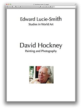 David Hockney: Painting and Photography (Cv/Visual Arts Research Book 211)